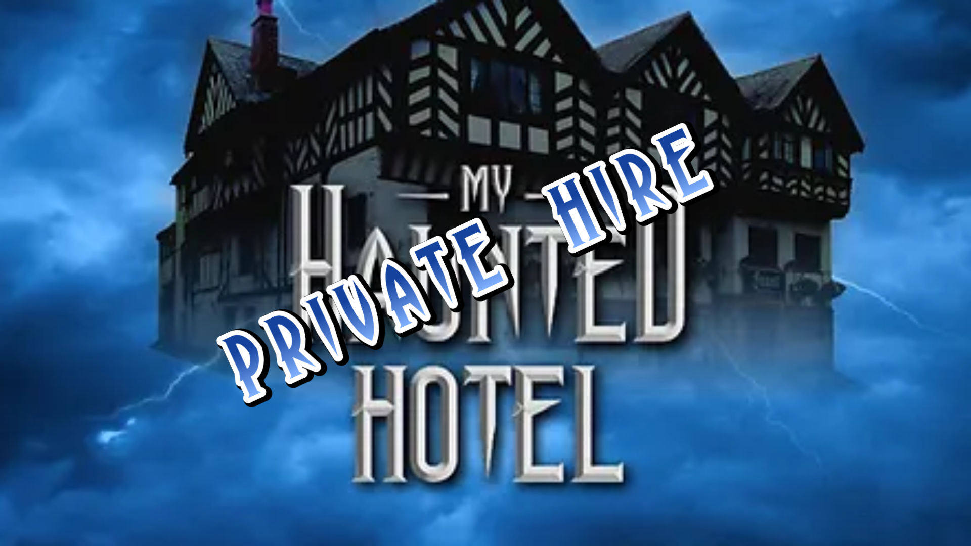 Private Hire - My Haunted Hotel at My Haunted Hotel (Ye Olde Kings Head)